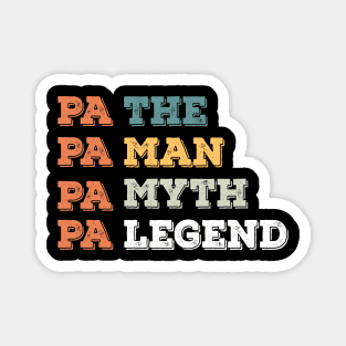 pa the man myth legend Magnet