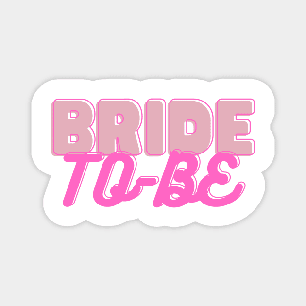 Bride-to-Be Bridal Shower Bachelorette Design Magnet by S0CalStudios