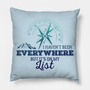 Travel adventure - wanderlust mountain shirt Pillow