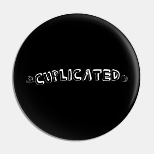 Cuplicated Pin