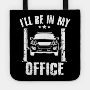 I'll be in my office mechanics Tote