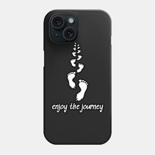 Enjoy the Journey Phone Case