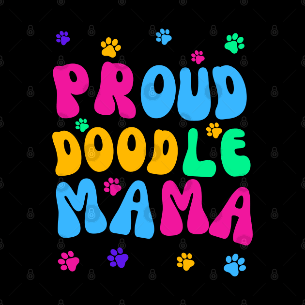 Proud Doodle Mama by Doodle and Things