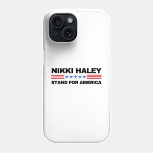 NIKKI HALEY STAND FOR AMERICA Phone Case