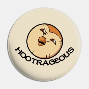 Hootrageous Pin