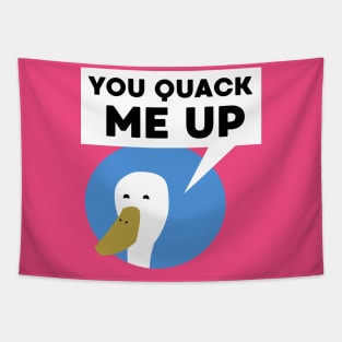 You Quack Me Up Tapestry