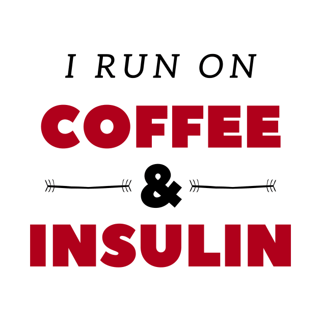 Diabetes and Coffee Cute Diabetics Gifts Insulin by TheOptimizedCreative