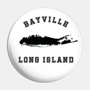 Bayville Long Island Pin