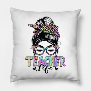 Teacher Life Messy Bun Hair Women Last Day of School Pillow