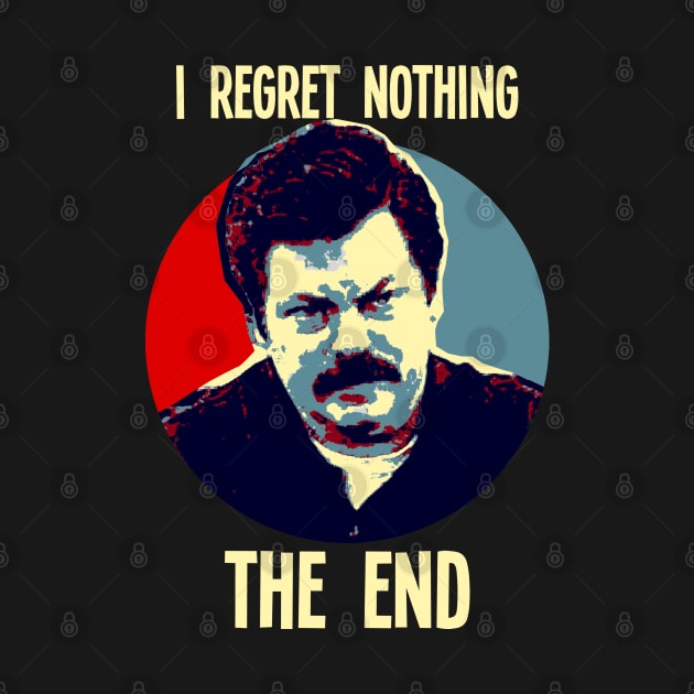 I Regret Nothing. The End. by OcaSign