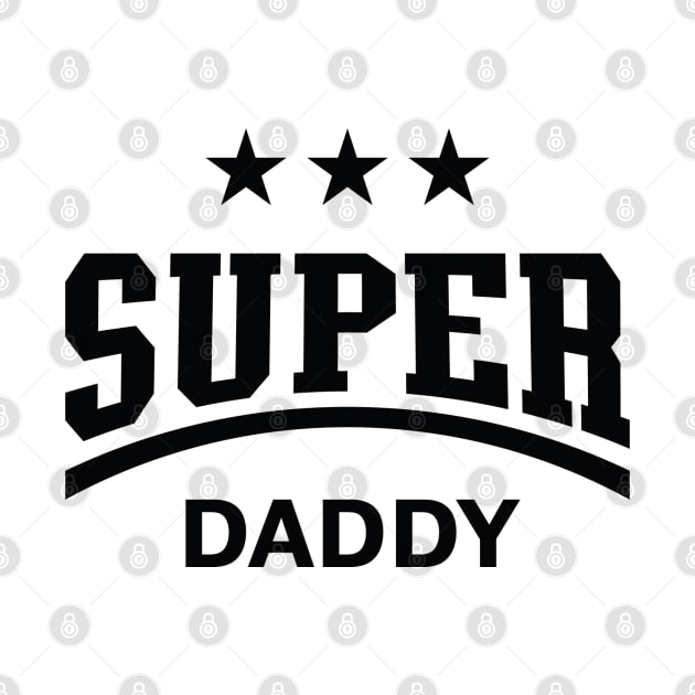 Super Daddy (Black) by MrFaulbaum