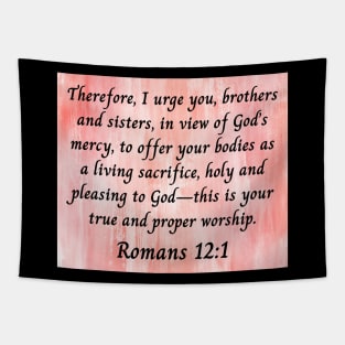 Bible Verse Romans 12:1 Tapestry