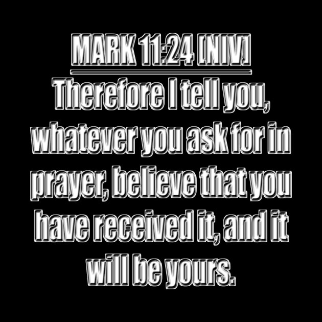 Mark 11:24 NIV by Holy Bible Verses