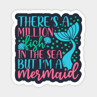 I Am A Mermaid - Mermaid T-Shirt Mug Sticker Magnet