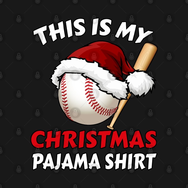 This Is My Christmas Pajama Shirt | Funny Baseball Xmas by Trade Theory