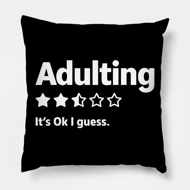 Adulting Is Hard Review Adult Life Humor Pillow by Anticorporati