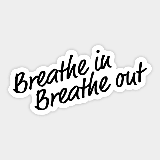 Breathe in - Breathe out, Templates