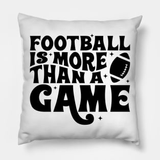 Football is more than a game Funny Quote Hilarious Sayings Humor Pillow