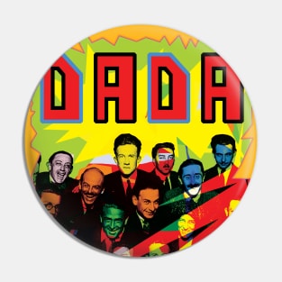 Dada, Dada, and All That Dadaism Pin