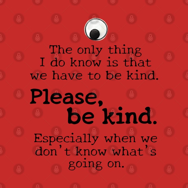 Please be kind, black text by Bittersweet & Bewitching