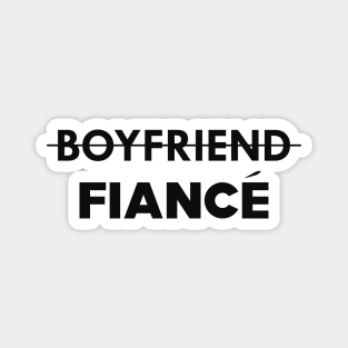 Fiance - Boyfriend Fiance Magnet