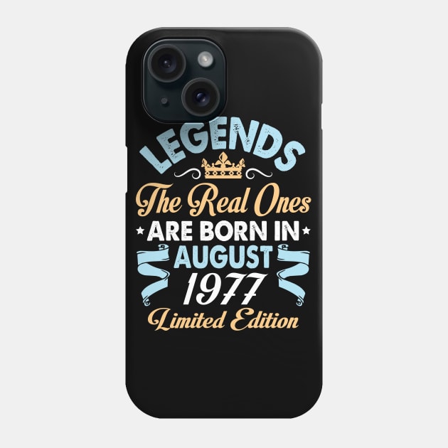 Legends The Real Ones Are Born In August 1967 Happy Birthday 53 Years Old Limited Edition Phone Case by bakhanh123