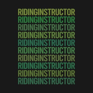 Green Text - Riding Instructor T-Shirt