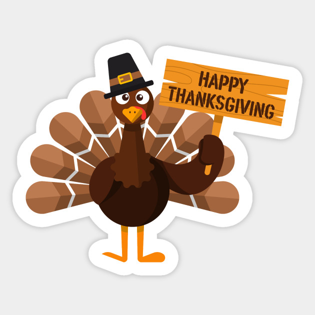 Happy Thanksgiving Turkey - Happy Thanksgiving - Sticker ...