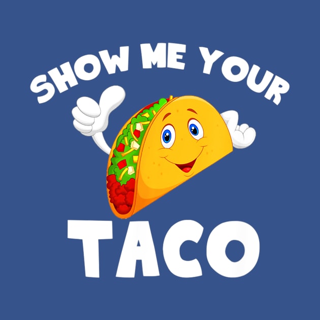 show me your taco by blankle