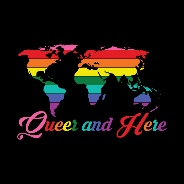 Queer and Here by Queers