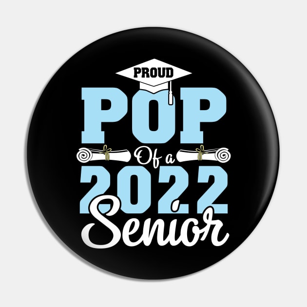 Proud Pop Of A 2022 Senior Graduate Happy Class Of School Pin by bakhanh123