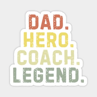 Dad Hero Coach Legend Magnet