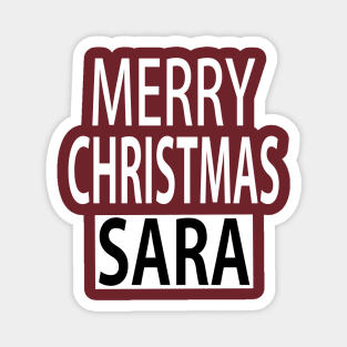 Merry Christmas Sara Magnet