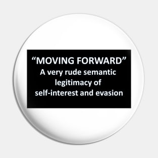 Banned Words Moving Forward Pin