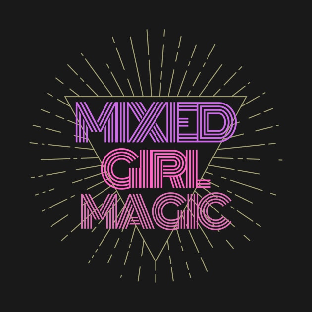 Mixed Girl Magic Bold by MayDay