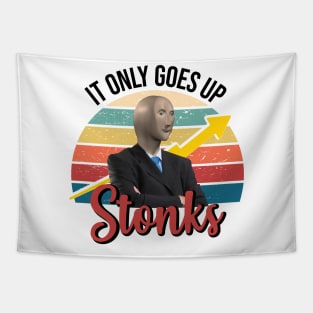 Stonks only go up dank meme man Tapestry