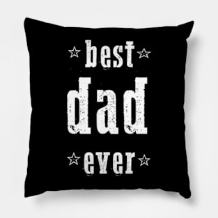 Best dad ever Pillow