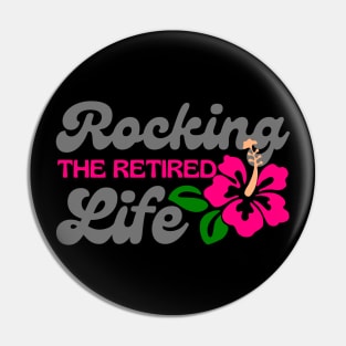 Rocking The Retired Life Pink Hibiscus Pin