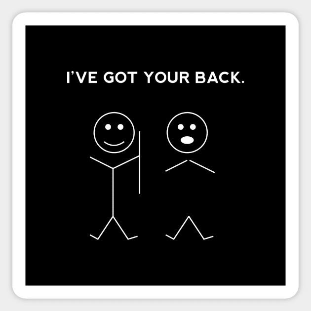 I've Got Your Back - Funny Stick Man