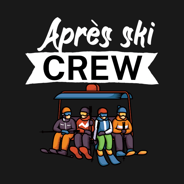 Après ski crew by maxcode