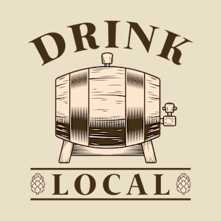 Drink Local T-Shirt