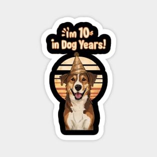 I'm 10 in Dog Years Magnet