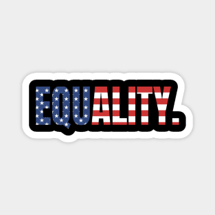 Equality, American Flag, Black Lives Matter, Black History, Civil Rights Magnet