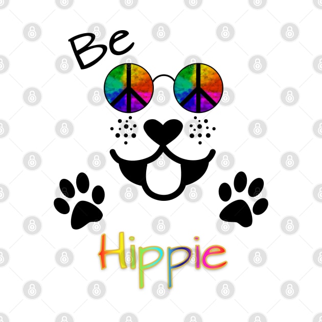 be Hippie - Peace Dog face with Paws by Hispaniola-Fineart