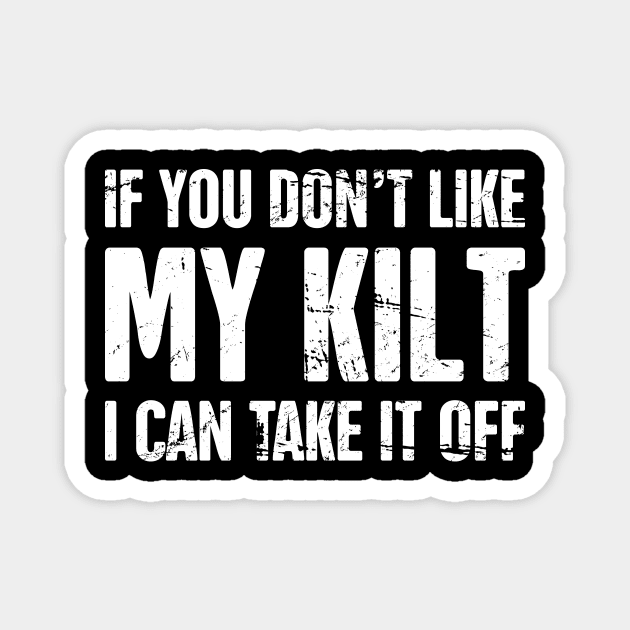 Kilt - Funny Renaissance Festival Faire Magnet by MeatMan