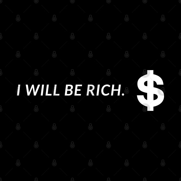 I will be rich by SYLPAT