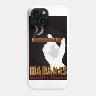 Habanas Quality Cigars - Art Deco Advertising Poster Phone Case