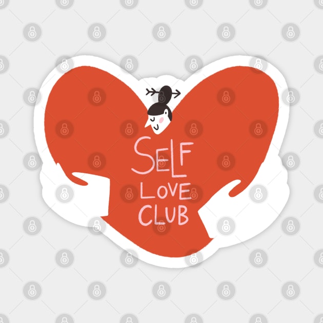 Self love club Magnet by kranicz dodo