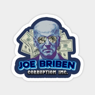 Joe Briben Corruption inc. Magnet