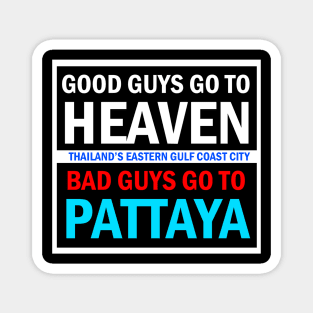 Good Guys Pattaya Shirt Magnet